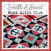 Small and Sweet Mini Quilt Club