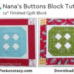 Free Nanas Buttons Quilt Block Tutorial